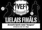 „VEF Rīgas skolu superlīgas” fināls 30. martā sporta namā „Daugava”