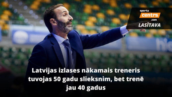 Kas ir Latvijas basketbola izlases nākamais galvenais treneris Sito Alonso?