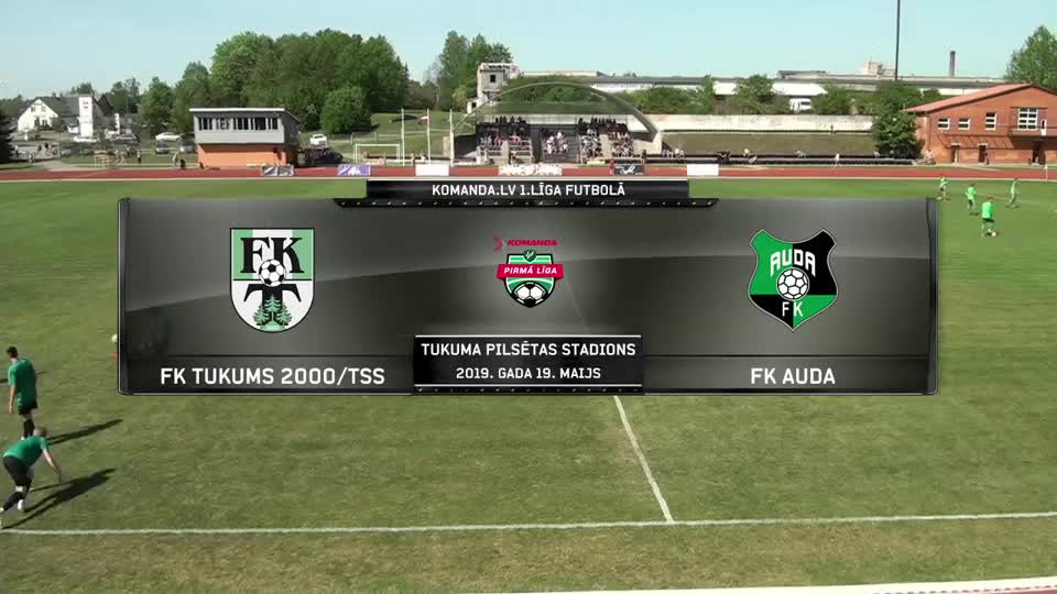 Video komanda.lv 1.līga futbolā FK Tukums 2000/TSS FK Auda, spēles