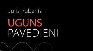 Izdota Jura Rubeņa grāmata "Uguns pavedieni"
