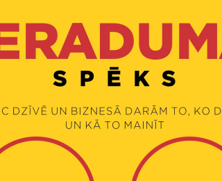 Kāpēc darām to, ko darām, un kā to mainīt?