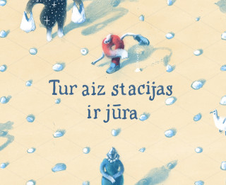 Jāņa Rozes apgāds izdevis vācu rakstnieces, Jutas Rihteres, grāmatu bērniem un jauniešiem:  „Tur aiz stacijas ir jūra”