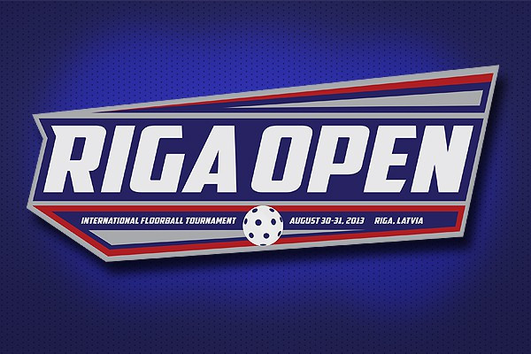 Šodien sākas florbola turnīrs "Riga Open Cup 2013"