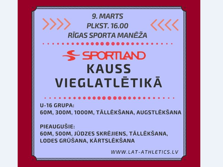 9. martā Rīgā notiks sacensības “Sportland kauss vieglatlētikā”