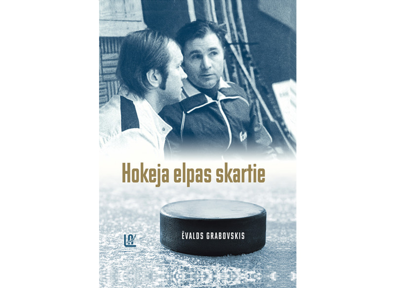 Ēvalda Grabovska grāmata "Hokeja elpas skartie"