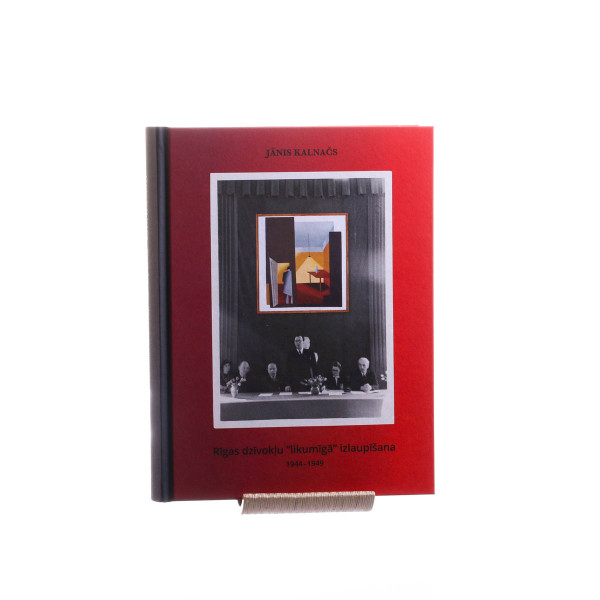 “Neputns” izdod Jāņa Kalnača grāmatu “Rīgas dzīvokļu “likumīgā” izlaupīšana. 1944–1949”