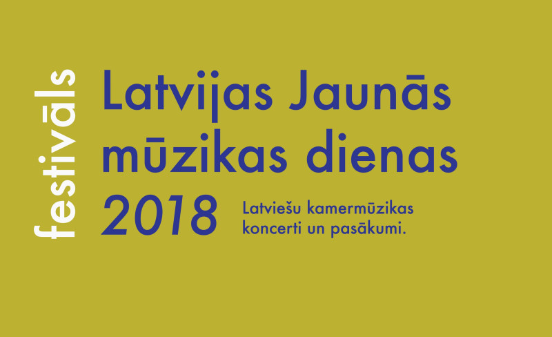 Atklāta pasākumu programma festivālam “Latvijas Jaunās mūzikas dienas 2018”