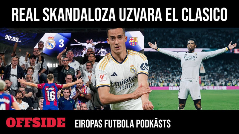 Klausītava | "OffSide": vai Madrides ''Real'' El Clasico uzvarēja nepelnīti?